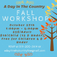 workshops for the fall hosted by a day in the country event rental space london ontario